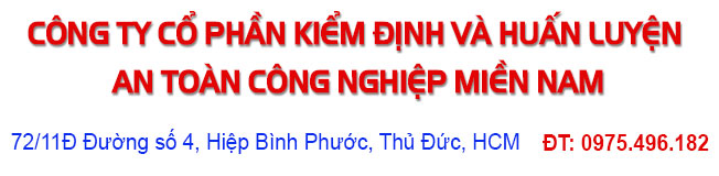 Dịch vụ kiểm định an toàn chất lượng miền nam